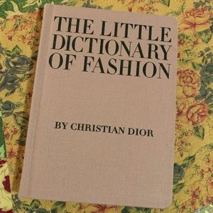 The Little Dictionary of Fashion by Christian Dior